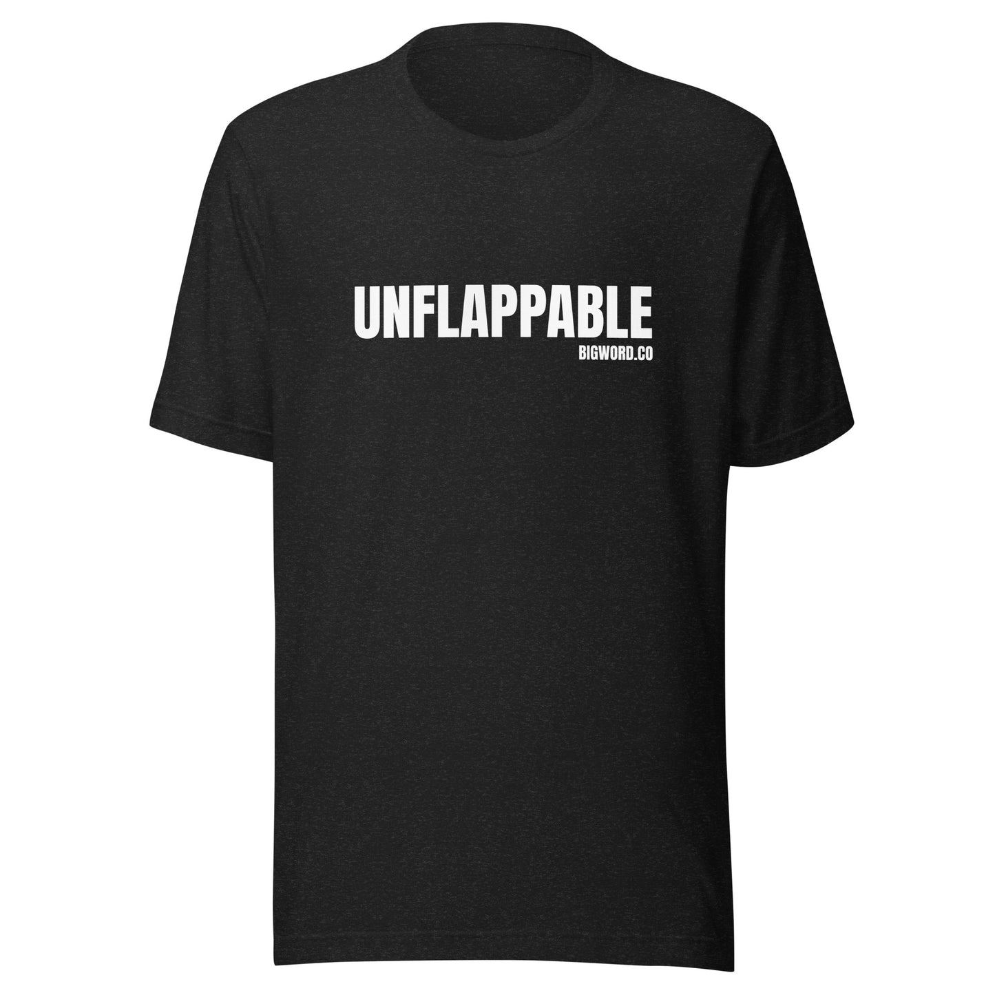 UNFLAPPABLE