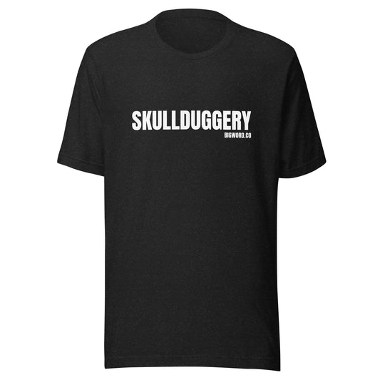 SKULLDUGGERY